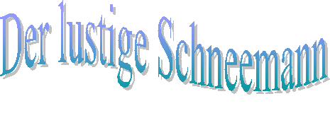 Der lustige Schneemann